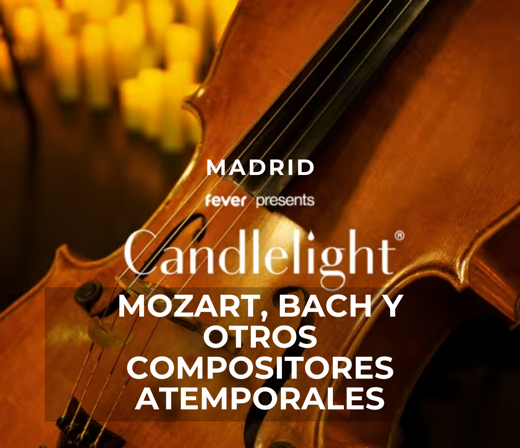 Candlelight: Con Mozart, Bach y otros compositores atemporales